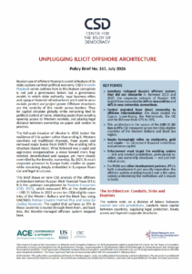 Policy brief cover titled “Unplugging Illicit Offshore Architecture,” published July 2026 by the Center for the Study of Democracy. The layout includes a summary box labeled “Key Points” outlining findings on Russia’s offshore financial networks, sanctions impacts, illicit financial flows, and enforcement priorities. Logos for ACE, the University of Sussex, CSC, and Global Research and Technology Development appear at the bottom alongside a funding disclaimer.